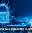 Protecting Your Data in the Quantum Age